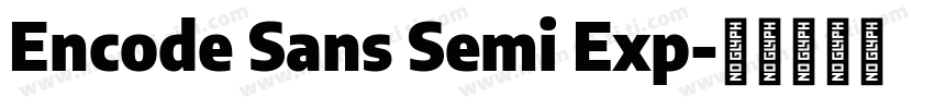 Encode Sans Semi Exp字体转换